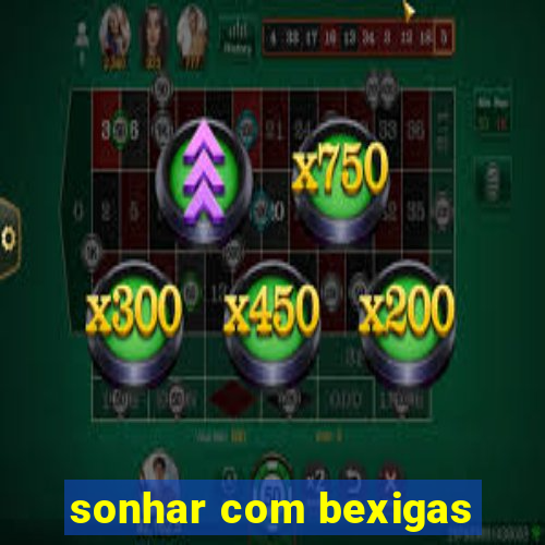 sonhar com bexigas